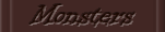 Monsters